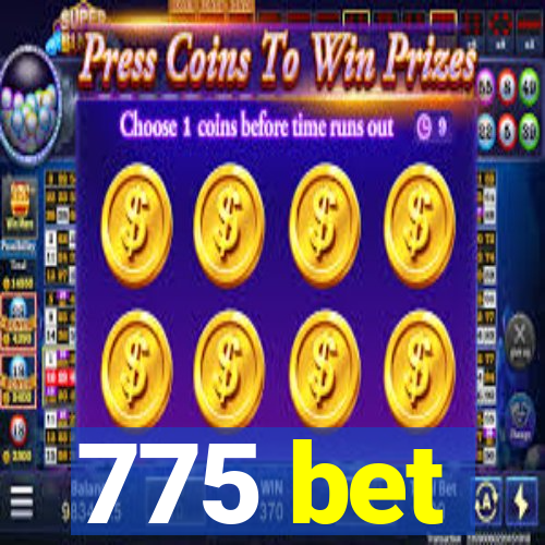 775 bet